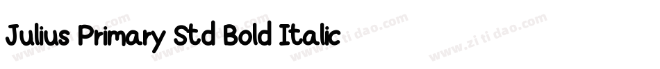 Julius Primary Std Bold Italic字体转换